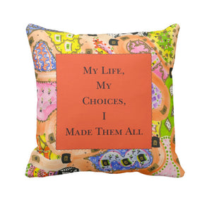 "My Life" Orange Glow Pillow